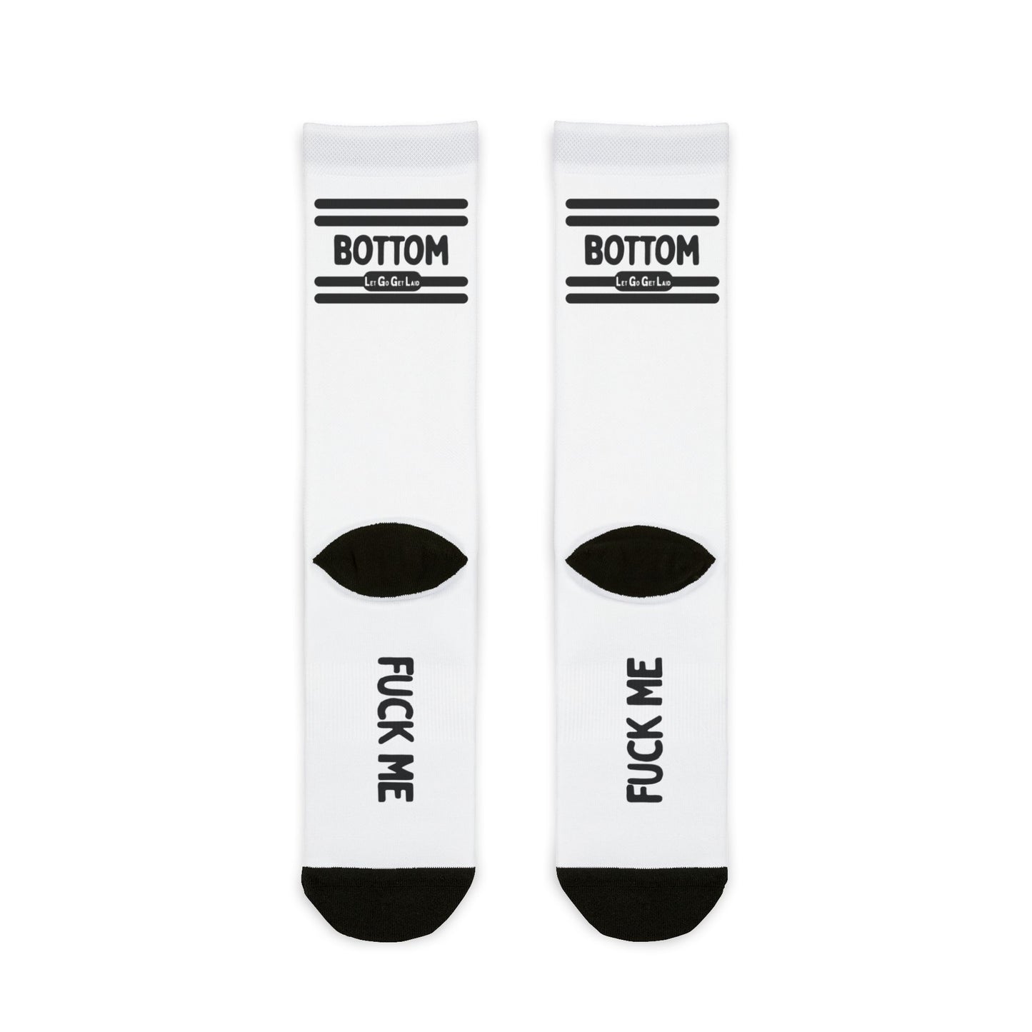 BOTTOM - FUCK ME Socks - Gay Kink Socks for Bottoms