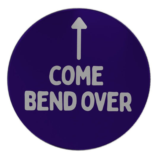 Kinky fetish candle with "Come bend over" text