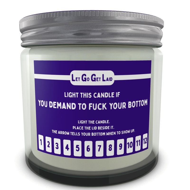 Let Go Get Laid candle for dominant top gay men who want to play
