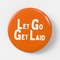 Gay accessories for party and pride - LetGoGetLaid statement