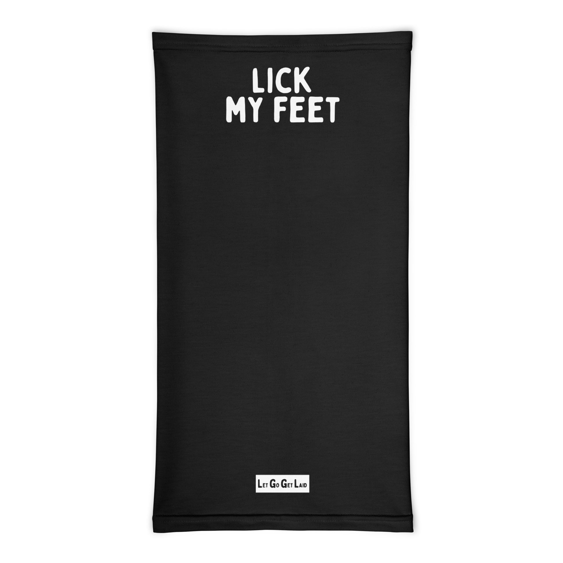 LGBTQ gift idea - "Lick My Feet" on a black neck gaiter