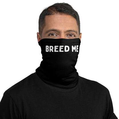 "Breed me" face mask for bottoms