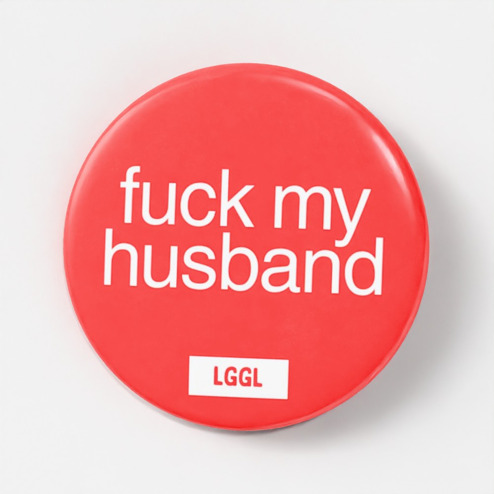 Fuck My Husband gay cuckolding pin badge - gay fetish gear for sex clubs and fetish nights