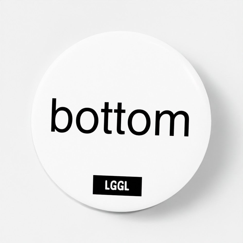 Bottom pin badge for darkrooms and fetish events
