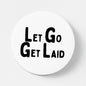 LetGoGetLaid logo pin badge for darkrooms and sweaty feet worshipevents