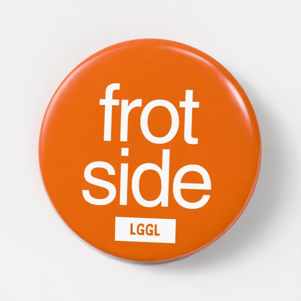 Single gay side fetish pin badge with text "Frot Side" from the LetGoGetLaid side role collection