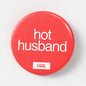 Gay pride party pin badge with "hot husband"
