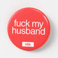 Let Go Get Laid gay cuckold pin badge
