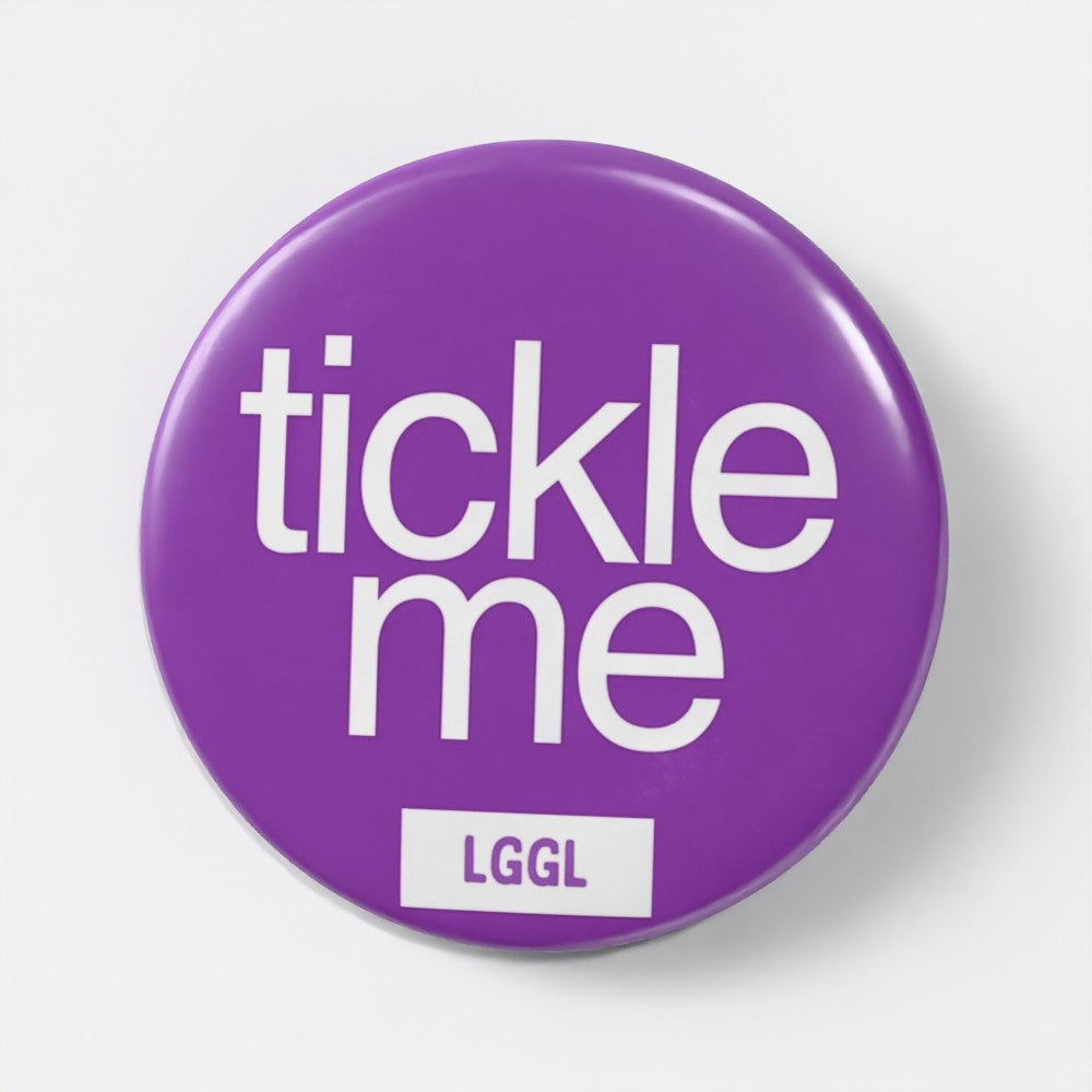 "Tickle Me" gay fetish pin badge - open invitation for tickle play at cruising spots and fetish parties